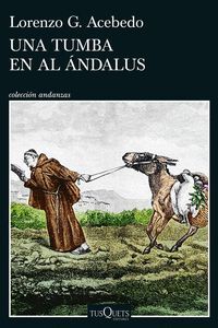 GONZALO DE BERCEO 3. UNA TUMBA EN AL ANDALUS