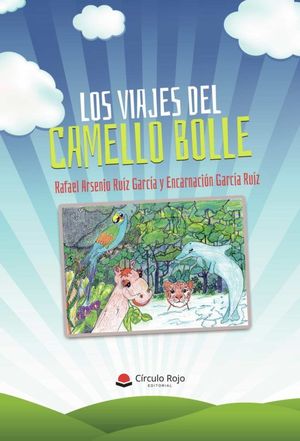 LOS VIAJES DEL CAMELLO BOLLE