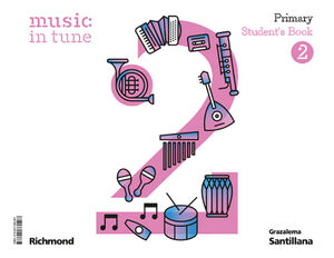 2EP. MUSIC IN TUNE PRIMARY STUDENTS BOOK 2023 SANTILLANA