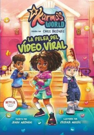 KARMAS WORLD LA PELEA DEL VIDEO VIRAL