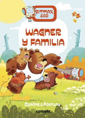 BITMAX & CO. 12.  WAGNER Y FAMILIA
