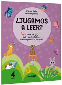 JUGAMOS A LEER MAS DE 50 ACTIVIDADES LUDICAS DE COMPRENSION LECTORA 4 AÑOS