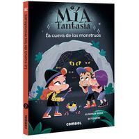 MIA FANTASIA 10. LA CUEVA DE LOS MONSTRUOS