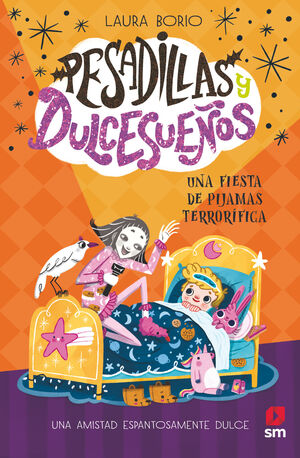 PESADILLAS Y DULCESUEÑOS 2. UNA FIESTA DE PIJAMAS TERRORÍFICA