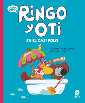 RINGO Y OTI 1. EN EL CASI POLO