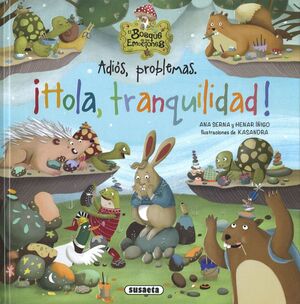 ADIOS, PROBLEMAS. ¡HOLA, TRANQUILIDAD