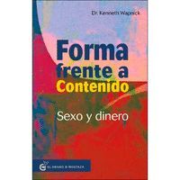 FORMA FRENTE A CONTENIDO. SEXO Y DINERO