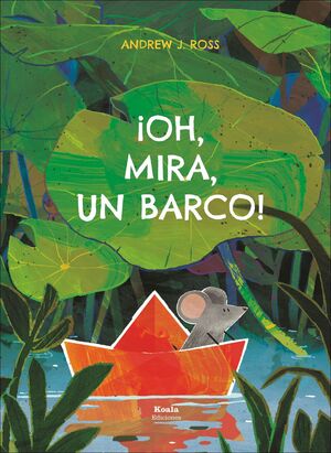 OH, MIRA, UN BARCO