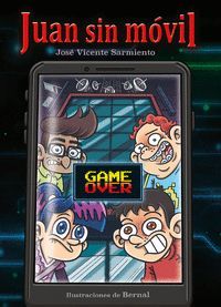 JUAN SIN MOVIL 2. GAME OVER