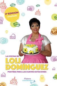 LA COCINA DE LOLI DOMINGUEZ. POSTRES PARA LAS CUATRO ESTACIONES