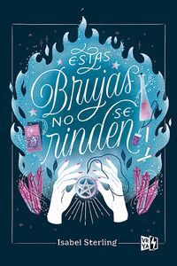 ESTAS BRUJAS NO SE RINDEN