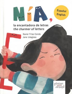 NIA, LA ENCANTADORA DE LETRAS ; NIA, THE CHARMER OF LETTERS