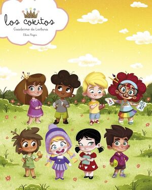 CUADERNO DE LECTURA LOS COKITOS. METODO DE LECTOESCRITURA