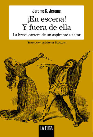 EN ESCENA Y FUERA DE ELLA