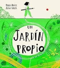 UN JARDIN PROPIO