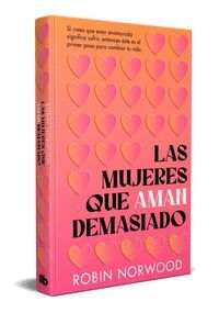 MUJERES QUE AMAN DEMASIADO (ED. CONTEMPORANEA)