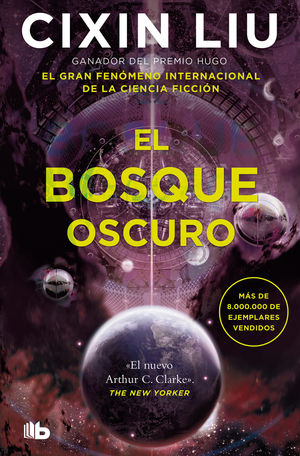 LOS TRES CUERPOS 2. EL BOSQUE OSCURO