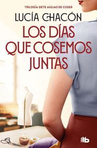 SIETE AGUJAS DE COSER 2. DIAS QUE COSEMOS JUNTAS