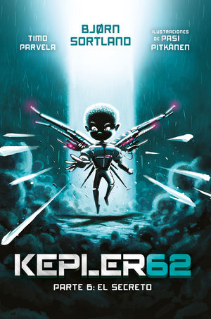 KEPLER62 PARTE 6. EL SECRETO
