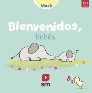 BIENVENIDOS, BEBES