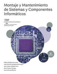 MONTAJE Y MANTENIMIENTO DE SISTEMAS Y COMPONENTES INFORMATICOS FGB 22 EDITEX