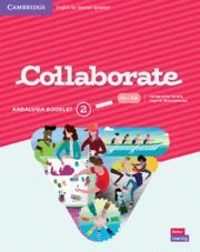 2ESO. COLLABORATE 2 STUDENT + BOOKLET ANDALUSIAN CAMBRIDGE