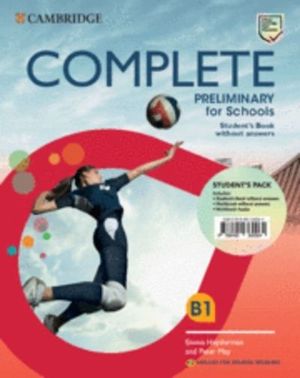 COMPLETE PRELIMINARY FOR SCHOOLS ENGLISH FOR SPANISH SPEAKERS STUDENT'S PACK UPD