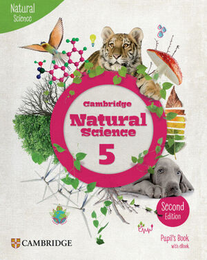 5EP. CAMBRIDGE NATURAL SCIENCE SECOND EDITION LEVEL 5 PUPIL'S BOOK WITH EBOOK CAMBRIDGE