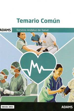 TEMARIO COMUN DE CELADOR/A DEL SERVICIO ANDALUZ DE SALUD ADMAS