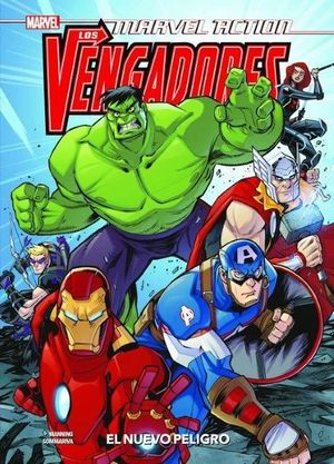VENGADORES 1. EL NUEVO PELIGRO