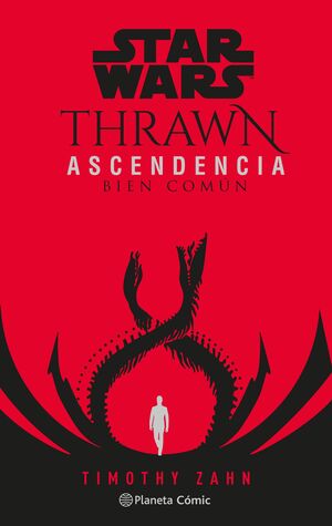 STAR WARS THRAWN ASCENDENCIA Nº 02/03 BIEN COMUN (NOVELA)
