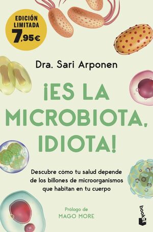 ES LA MICROBIOTA,IDIOTA