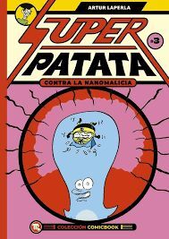 SUPERPATATA CONTRA LAS NANOMALICIAS: EPISODIO 3
