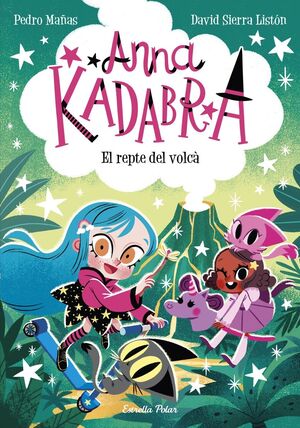 ANNA KADABRA 14. EL REPTE DEL VOLCA (CATALAN)