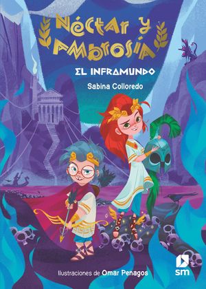 NECTAR Y AMBROSIA 1. EL INFRAMUNDO