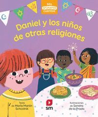 MIS PRIMEROS CUENTOS 19. DANIEL Y LOS NIÑOS DE OTRAS RELIGIONES