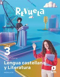 3ESO. LENGUA CASTELLANA Y LITERATURA REVUELA ANDALUCIA SM