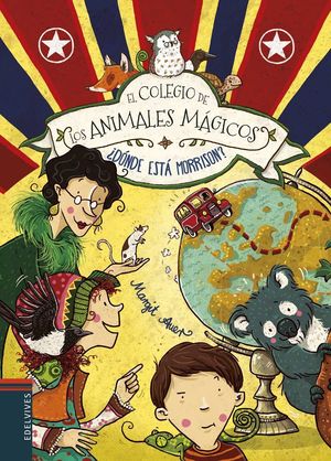 EL COLEGIO DE LOS ANIMALES MAGICOS 7. DONDE ESTA MORRISON