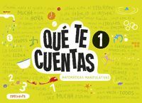 3AÑOS. QUE TE CUENTAS MATEMATICAS MANIPULATIVAS NIVEL 1 EDELVIVES