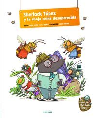 SHERLOCK TOPEZ 7. Y EL MISTERIO DE LA ABEJA REINA DES