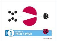 CUADERNO MATEMATICAS 1 PASO A PASO NIVEL I NUEVO PRIMEROS EDELVIVES