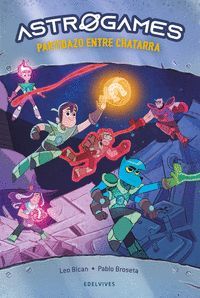 ASTROGAMES 1. PARTIDAZO ENTRE CHATARRA