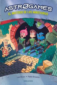ASTROGAMES 2. EL MISTERIO DE LOS MINOTAUROS