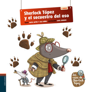 SHERLOCK TOPEZ Y EL SECUESTRO DEL OSO