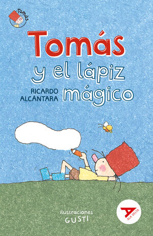TOMAS Y EL LAPIZ MAGICO