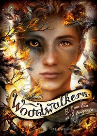 WOODWALKERS  6. EL GRAN DIA DE LA VENGANZA