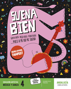 4EP. MUSICA Y DANZA ANDALUCIA PROYECTO FANFEST 2023 EDELVIVES