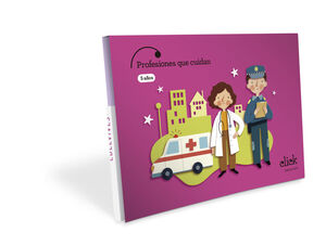 5AÑOS. PROFESIONES QUE CUIDAN PROYECTO CLICK EDELVIVES