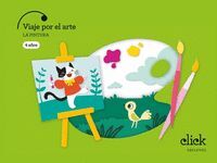 4AÑOS. VIAJE POR EL ARTE. LA PINTURA PROYECTO CLICK EDELVIVES