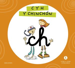 LETRA A LETRA LETRILANDIA. C Y H Y CHINCHON